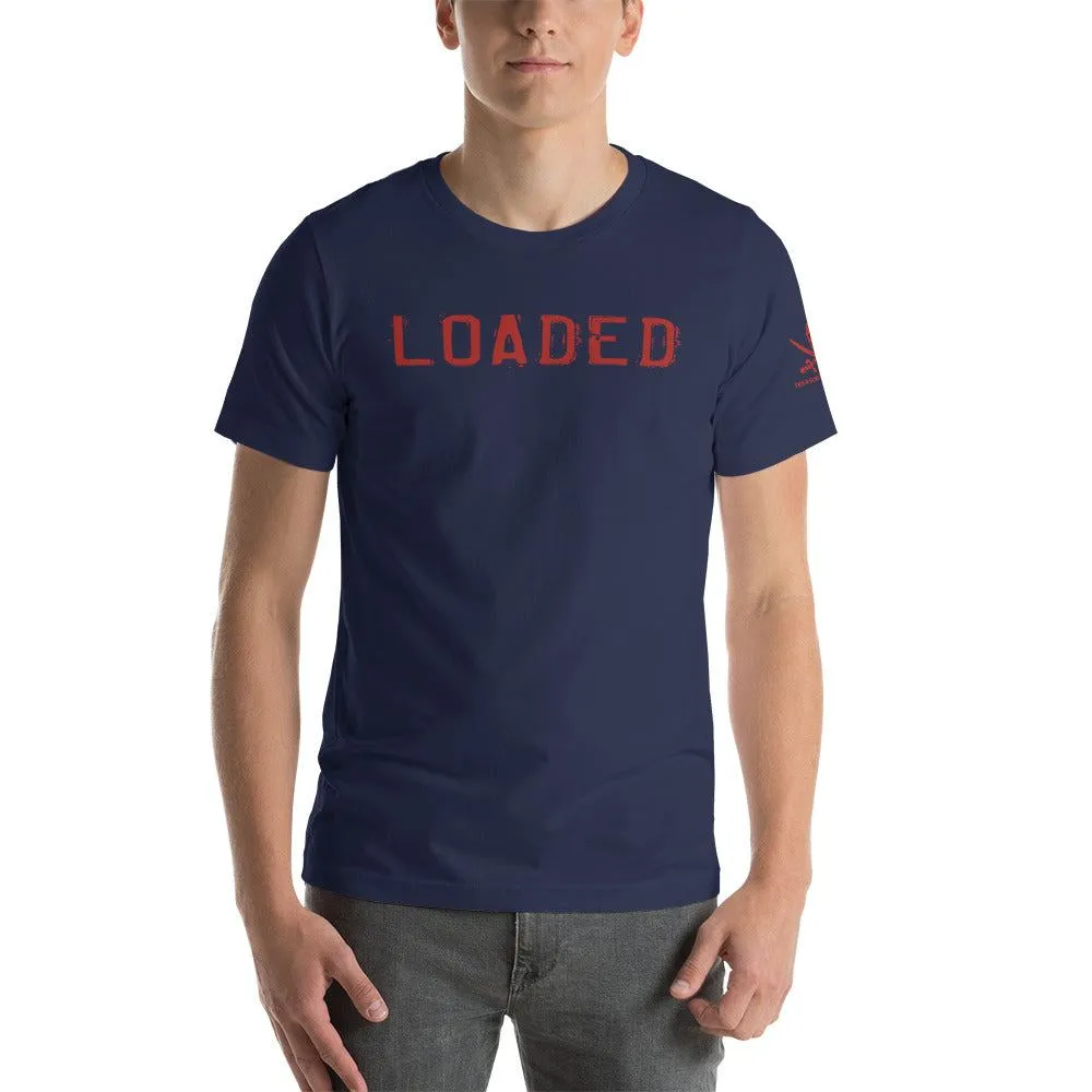 Loaded T-Shirt